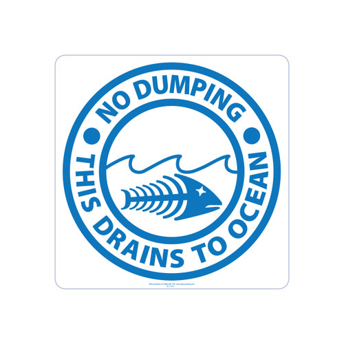 No Dumping This Drains To Ocean' Pavement Marking Sign, 12" x 12"