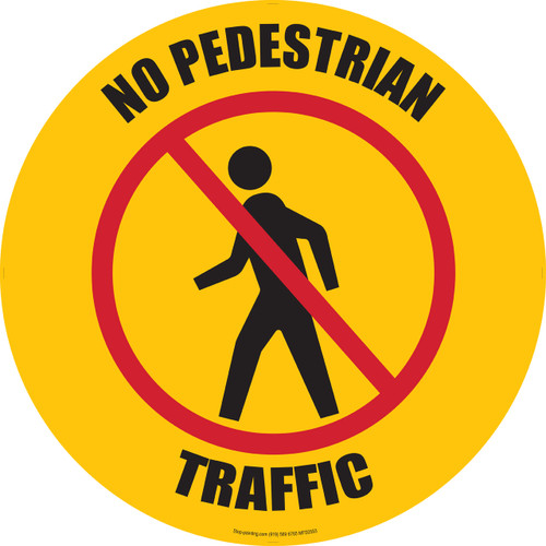 No Pedestrian Traffic Floor Sign