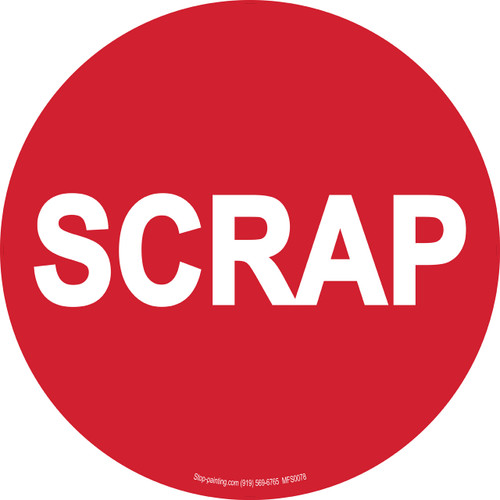 Scrap Floor Sign