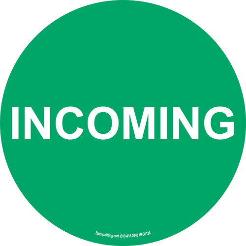 Incoming Floor Sign