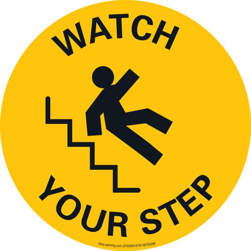 Watch Your Step Floor Sign