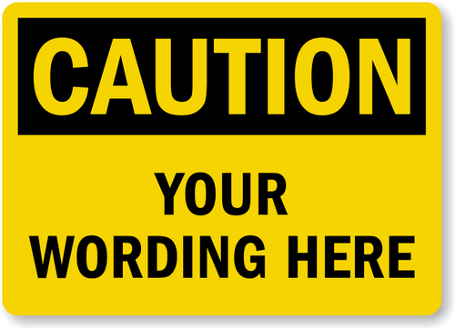 Custom Caution Message Laminated Polyester Label 2” x 3” (Pack of 10)